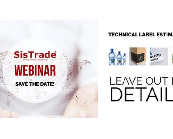 SisTrade Free Webinar – Technical Label Estimating | Leave Out No Details